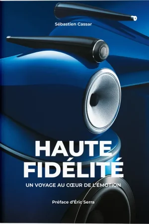Livre Haute-Fidélité, un voyage au coeur de l'émotion Livres - Très apprécié des clients