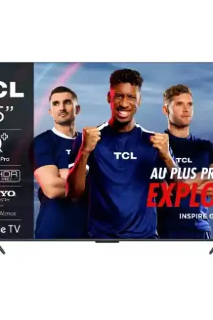 TCL 55C69B 4K.QLED.140.3200ppi.googletv.3hdmi2.1. | Produit tendance