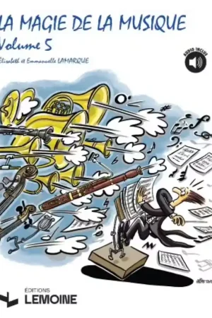 Derniers articles | Lemoine Lamarque E. / Goudard M.-J. - La Magie De La Musique Vol.5
