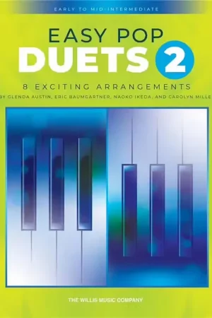 Tout juste arrivé | The Willis Music Company Easy Pop Duets 2 - Piano Solo
