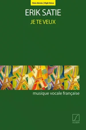 Salabert Satie - Je Te Veux (high Voice) - Chant et Piano - Nouvel arrivage