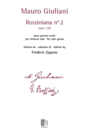 Durand Giuliani - Rossiniana N° 2 (opus 120) - Edition De Frederic Zigante - Nouveau au catalogue