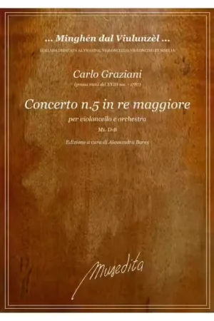 Musedita Graziani C. - Cello Concerto N°5 In D Major - Conducteur & Parties | Économisez maintenant