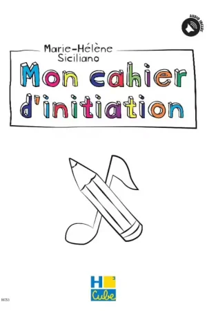 H. Cube Siciliano M. H. - Mon Cahier D'initiation | Paiement sécurisé