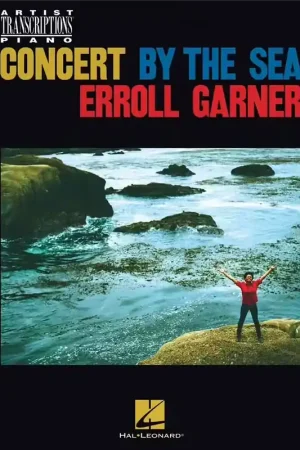 Dernières pièces - Hal Leonard Erroll Garner - Concert By The Sea