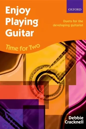 Oxford University Press Cracknell Debbie - Enjoy Playing Guitar Time For Two - Nouveau lancement