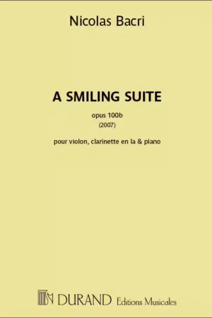 Promotion | Durand Bacri Nicolas - A Smiling Suite Op.100b (2007)
