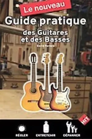Hit Diffusion Le Nouveau Guide Pratique Des Guitares et Des Basses - Perrero | Bon plan
