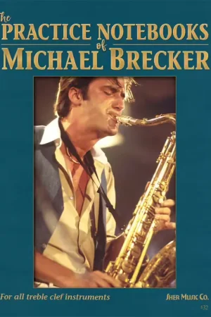 Prix avantageux | Sher Music The Practice Notebooks Of Michael Brecker