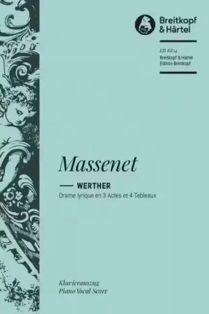 Top des ventes - Edition Breitkopf Massenet - Werther - Soloists Choeur Orchestre