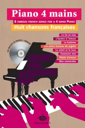 Direct fabricant | Editions Bourges R. Piano 4 Mains - 8 Chansons Francaises