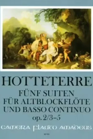 Amadeus Hotteterre - 5 Suites Op.2 Vol.2 - Suites 3 - 5 - Flute A Bec Alto & BC | Bonne affaire