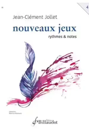 Billaudot Nouveaux Jeux Vol.4 - Jollet - Incontournable