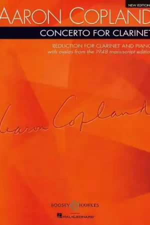 Coup de cœur - Boosey & Hawkes Copland - Concerto For Clarinette - Clarinette Et String Orchestre H Et Piano