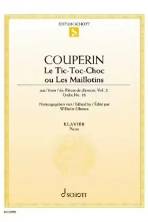 Schott Couperin Francois - Le TIC-toc-choc Ou Les Maillotins - Piano - Super prix