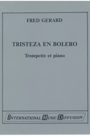 Déstockage - Imd Arpeges Gerard - Tristeza En Boléro - Trompette & Piano
