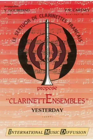 Tout juste disponible - Imd Arpeges Cartney - Yesterday - Ensemble Clarinettes