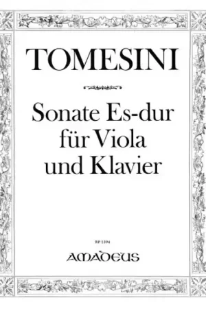 Amadeus Tomesini G.P. - Sonata Flat Major - Alto & Piano - Offre limitée