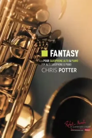 Robert Martin Chris Potter - Fantasy - Saxophone Alto & Piano | Très bien noté