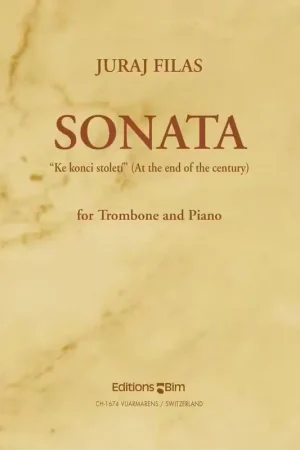 BIM Filas J. - Sonata At The End Of The Century - Trombone & Piano - Soldes