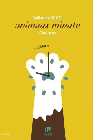 Réduction - Lemoine Druel - Animaux Minute Clarinette VOL2