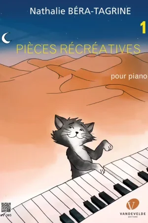 Van De Velde Tagrine - Pièces Récréatives Pour Piano Vol.1 - Satisfait ou remboursé