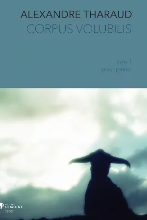 Prix mini - Lemoine Tharaud - Corpus Volubilis Livre 1 - Piano