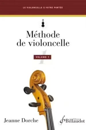 Billaudot Méthode De Violoncelle Vol.1 - Dorche | Prix exceptionnel