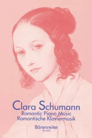 Offre bientôt terminée - Barenreiter Schumann Clara - Romantic Piano Music Vol.1