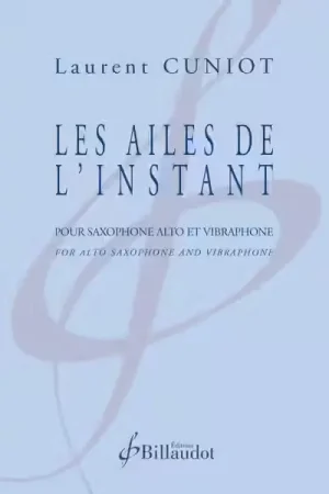 Billaudot Cuniot Laurent - Les Ailes De L'instant | Bon plan