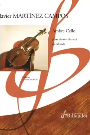 Billaudot MARTINEZ-campos Javier - Ambre Cello | En stock