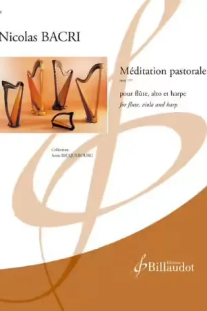 Affaire à saisir - Billaudot Bacri Nicolas - Meditation Pastorale Opus 157