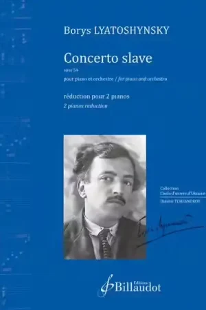 Billaudot Lyatoshynsky Borys - Concerto Slave Pour Piano Opus 54 - Reduction - Meilleur prix