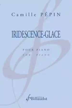 Billaudot Pépin Camille - Iridescence - Glace | Nouveauté