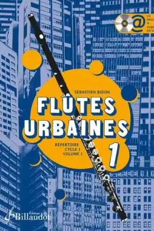 Billaudot Bidon Sébastien - Flutes Urbaines Volume 1 - Livraison express