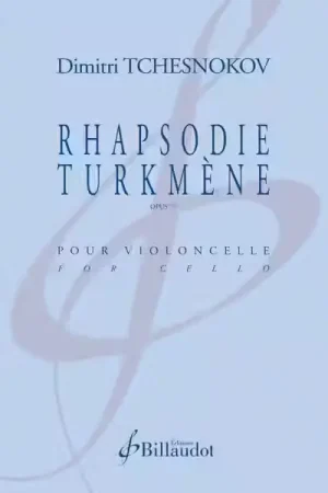 Satisfait ou remboursé | Billaudot Tchesnokov Dimitri - Rhapsodie Turkmene Opus 77