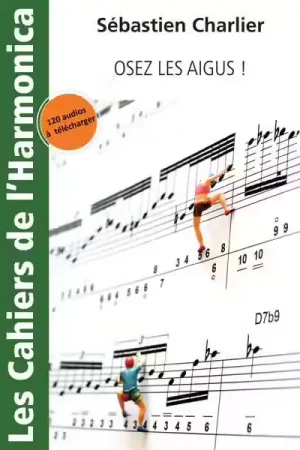 Billaudot Charlier Sébastien - Osez Les Aigus ! | Prix mini