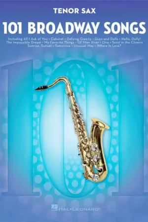Retour gratuit - Hal Leonard 101 Broadway Songs For Ténor Sax
