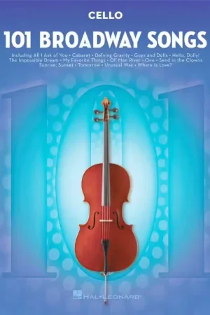 Hal Leonard 101 Broadway Songs For Cello - Prix réduit