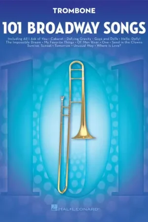 Expédition immédiate - Hal Leonard 101 Broadway Songs For Trombone