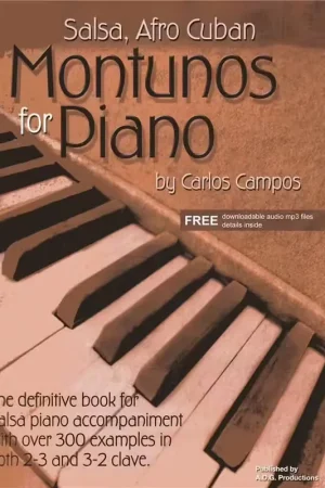 Recommandé | ADG Productions Campos Carlos - Salsa & Afro Cuban Montunos For Piano