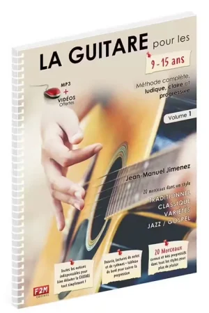 F2M Editions Jimenez JEAN-manuel - La Guitare Pour Les 9/15 Ans Vol.1 | Super prix