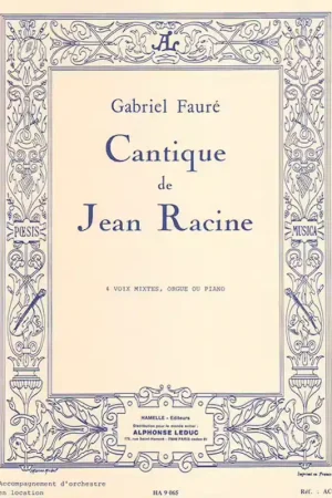 Hamelle Editeurs Cantique De Jean Racine Op. 11 Choeur & Piano - Faure - Nouveau lancement