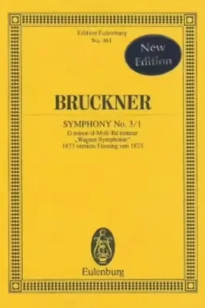 Eulenburg Bruckner Anton - Symphony N°3/1 Version 1873 - Score | Commandez dès aujourd'hui