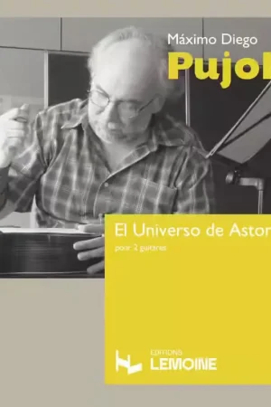 Lemoine Pujol - El Universo De Astor - Quantité limitée