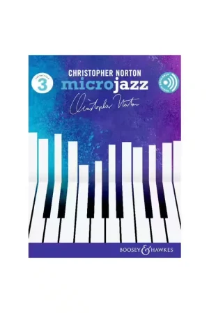 Tout juste arrivé - Boosey & Hawkes Norton - Microjazz Collection 3 - Piano