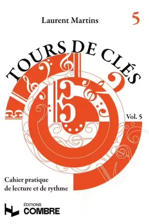 Profitez-en maintenant | Combre Martins Laurent - Tours De Cles Vol.5
