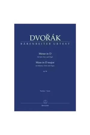 Offre bientôt terminée - Barenreiter Dvorak A. - Messe D-dur Op.86 - Score