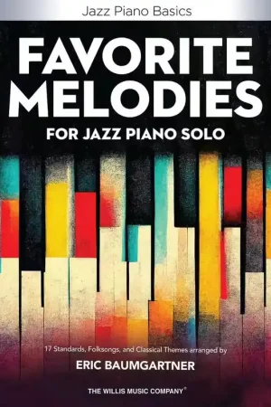 Commandez en ligne - The Willis Music Company Favorite Melodies For Jazz Piano Solo