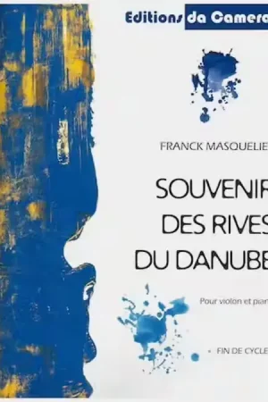Promo exceptionnelle - Editions Da Camera Masquelier Franck - Souvenir des Rives du Danube - Violon & Piano